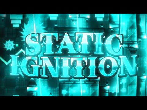 Static Ignition 100% by Magmeta // Geometry Dash 2.2