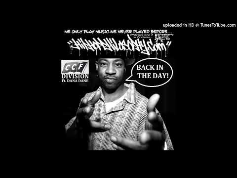 C.C.F. Division ft Dana Dane - Back In The Day