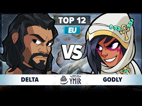 Godly vs Delta - Top 12 - Trial of Ymir - EU 1v1