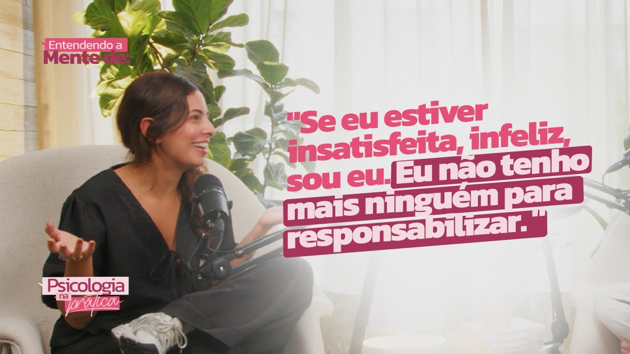 Entendendo a Mente de Lela Brandão | Psicologia na Prática