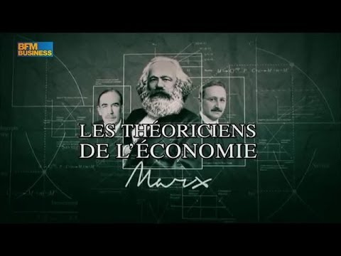 Les théoriciens de l'économie - Marx