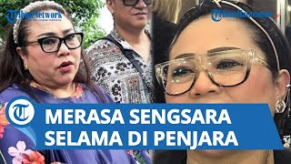 Sengsara Selama di Penjara, Nunung Ingin Hidup Sehat Tanpa Narkoba, Bantah Buat Stamina Meningkat