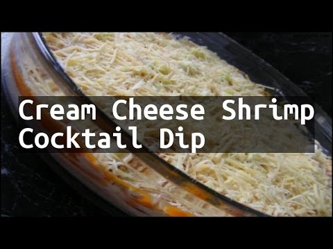 download lagu mp3 mp4 Seafood Dip Cream Cheese Cocktail Sauce, download lagu Seafood Dip Cream Cheese Cocktail Sauce gratis, unduh video klip Seafood Dip Cream Cheese Cocktail Sauce
