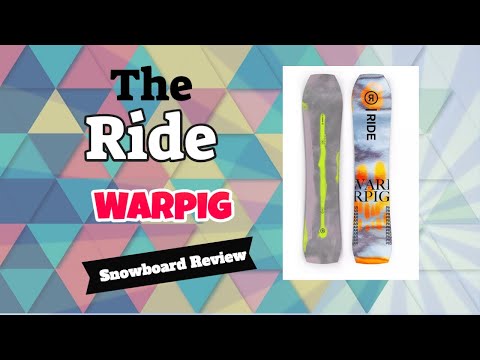 The 2022 Ride Warpig Snowboard Review