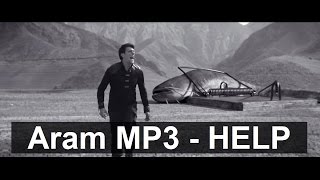 Aram MP3 - Help  Mp3 Version (With Download Link)