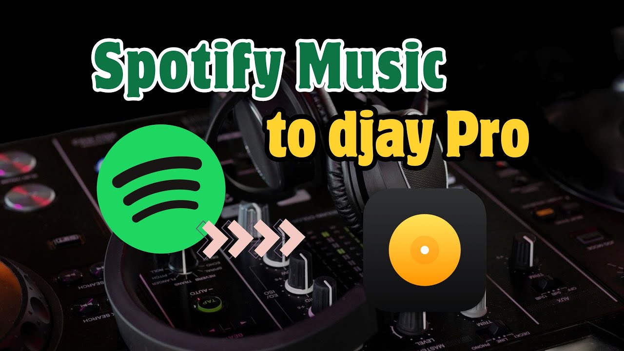 How to Add Spotify Music to djay Pro [2026 Tutorial]