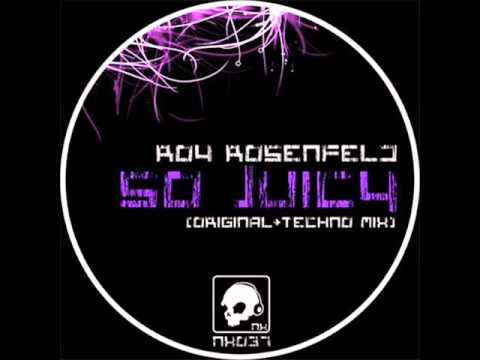 Roy RosenfelD - So Juicy (Original Mix)