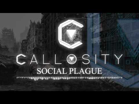 Callosity - Social Plague (Stream Video)