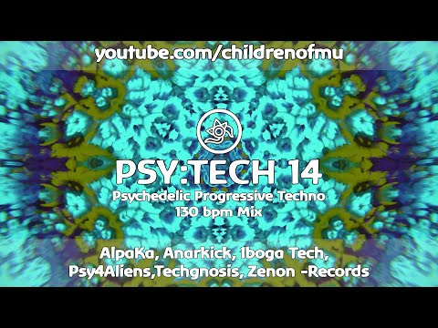 PSY:TECH 14 130bpm 👽 Psychedelic Techno (Boundless, Egomorph, Electrypnose, Mngrm)