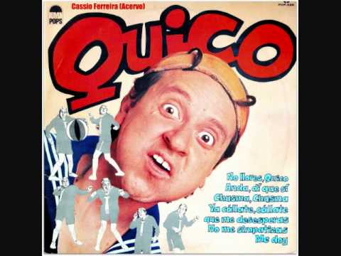 Quico- Chusma, chusma (1976)