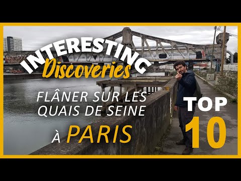 10 LIEUX INTÉRESSANTS SUR LES QUAIS DE SEINE - PARIS - INTERSTING DISCOVERIES #01