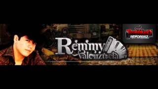 El Remmy Valenzuela - 2011 - 1 - Y De Repente (Dueto Ceci Cota)