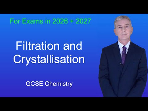 GCSE Chemistry Revision "Filtration and Crystallisation"