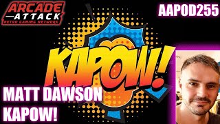 The Story of Kapow! How Retro Gaming Took Over the Music Festival - Matt Dawson Interview [AAPOD255]