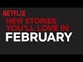 New to Netflix Canada | February | Netflix
