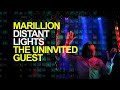 Marillion - The Uninvited Guest - From Distant Lights