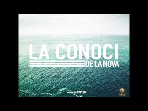 La Conoci - De la Nova ( Audio )