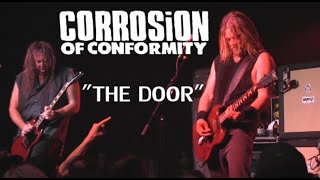 Corrosion of Conformity: &quot;The Door&quot; Live 5/7/16 Columbus, OH