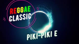 Download lagu 🎵Reggae Classic 80an ~ Piki Piki E🎵 mp3 Download lagu 🎵Reggae Classic 80an ~ Piki Piki E🎵 mp3