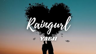 Yaeji - Raingurl (Lyrics)