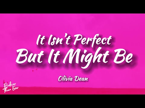 Olivia Dean - It Isn’t Perfect But It Might Be (Lyrics) | From "Bridget Jones: Mad About the Boy"