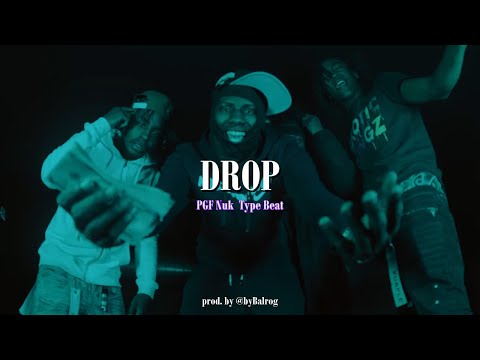 [FREE] PGF Nuk  x DCG Shun x DCG Bsavv Type Beat - "Drop"