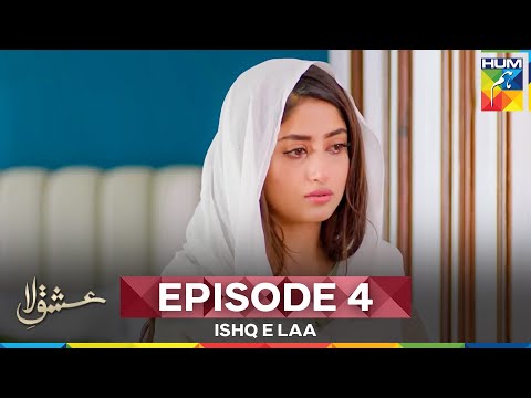 Ishq-e-Laa Episode 4