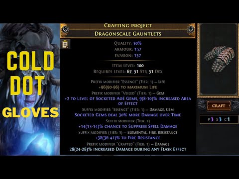 Path of Exile 3.21 Crucible - How to Craft End Game Gloves  for Cold Dot