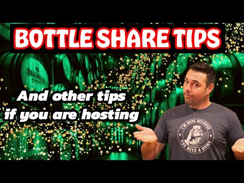 Bottle Share Tips