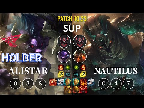 RW Holder Alistar vs Nautilus Sup - KR Patch 10.23