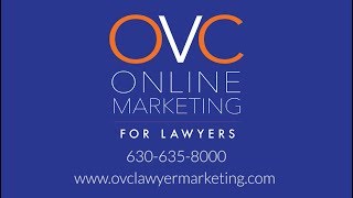 OVC Lawyer Marketing - Video - 3