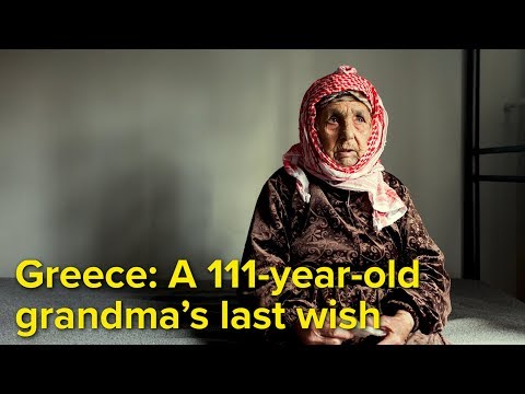 Greece: A 111-year-old grandma’s last wish