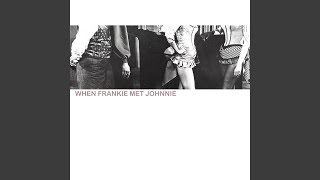 Frankie and Johnny