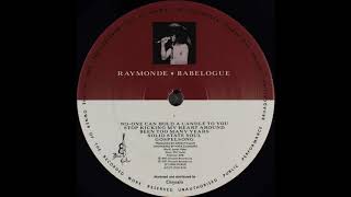 Raymonde - No-One Can Hold A Candle To You (HQ)