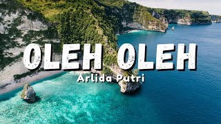 Download lagu Arlida Putri - Oleh Oleh | Aku Tidak Minta Oleh Oleh (Lyric) mp3 Download lagu Arlida Putri - Oleh Oleh | Aku Tidak Minta Oleh Oleh (Lyric) mp3