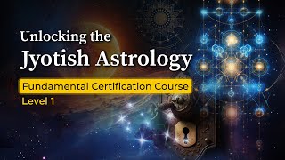 Jyotish Astrology Fundamentals