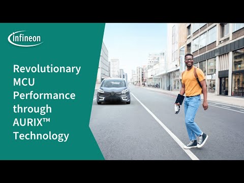 AURIX™ Technology: Redefining Automotive and Industrial Microcontroller Performance | Infineon