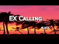 Ex Calling- 6LACK  (Lyrics)