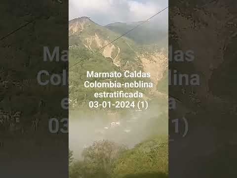 Marmato Caldas Colombia-neblina estratificada