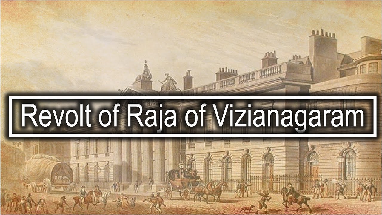 Video overview of the Revolt of the Raja of Vizianagaram 1794