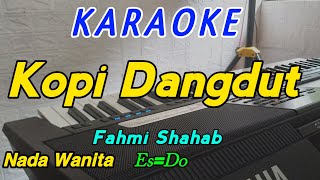 Download lagu Kopi Dangdut-Karaoke-Nada Wanita mp3
