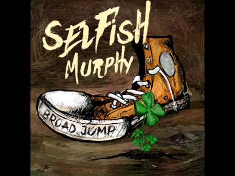 Selfish Murphy - Ireland's So Far Away (Broad Jump 2016)