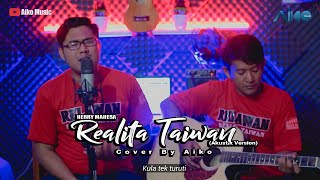 Download lagu HERRY MAHESA - REALITA TAIWAN(RELAWAN) | COVER BY AIKO mp3