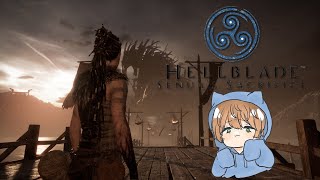 【Hellblade: Senua's Sacrifice】ここは終点？それとも始点？
