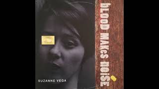 Suzanne Vega - Blood Makes Noise (Mitchell Froom Mix) 1992