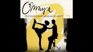 Omaya-I wanna be with you