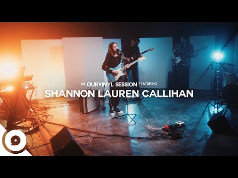 Shannon Lauren Callihan - Don't Blame It on the Timing | OurVinyl Sessions
