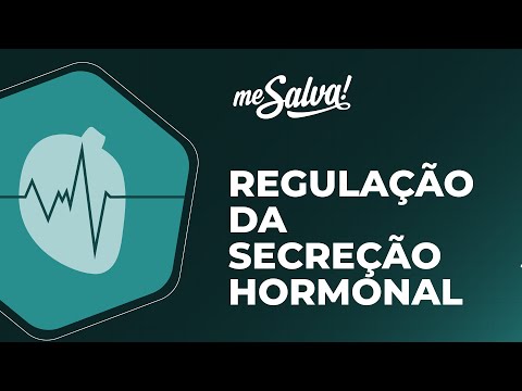 Endocrinologia – Regulação da Secreção Hormonal  - Fisiologia - Me Salva! Saúde