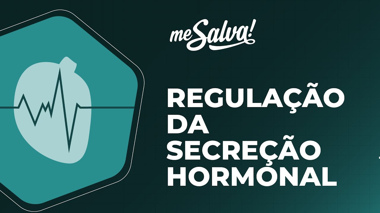 Endocrinologia – Regulação da Secreção Hormonal  - Fisiologia - Me Salva! Saúde