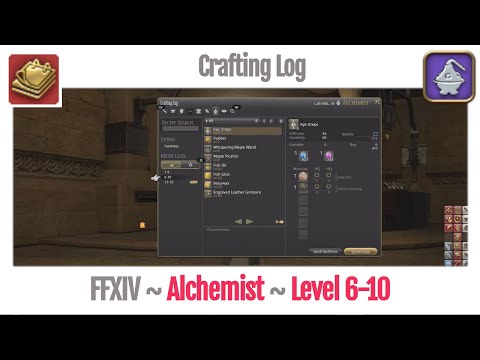 FFXIV Alchemist Crafting Log Level 6-10 - A Realm Reborn